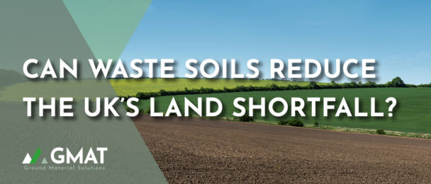 Can waste soils reduce the UKs land shortfall